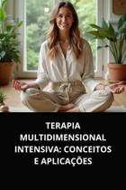 Livro terapia multidimensional intensiva conceitos e aplicações