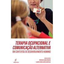 Livro - Terapia ocupacional e comunicação alternativa em contextos de desenvolvimento humano Livro - Terapia ocupacional e comunicação alternativa em contextos de desenvolvimento humano