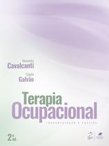 Livro - Terapia Ocupacional - Fundamentação e Prática Livro - Terapia Ocupacional - Fundamentação e Prática