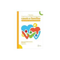 Livro - Terapias Cognitivo Comportamentais para Casais e Famílias - Cardoso