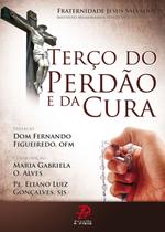 Livro - Terço do perdão e da cura Livro - Terço do perdão e da cura
