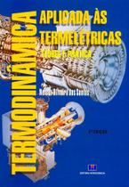Livro - Termodinâmica Aplicada às Termelétricas - Teoria e Prática - Santos - Interciência