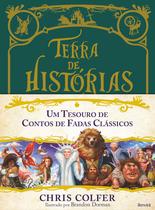 Livro - Terra de histórias : Um tesouro de contos de fadas clássicos : Volume único