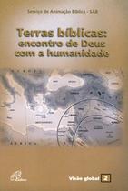 Livro - Terras bíblicas: encontro de Deus com a humanidade