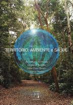 Livro - Território, ambiente e saúde Livro - Território, ambiente e saúde