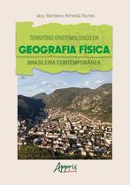 Livro - Território epistemológico da geografia física brasileira contemporânea