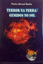 Livro Terror na terra/Gemidos no Sol - Maranata