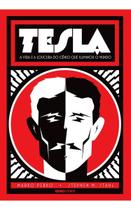 Livro Tesla A vida e a loucura do gênio que iluminou o mundo