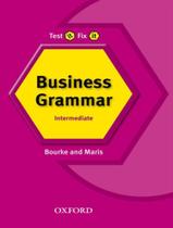 Livro - Test It Fix It - Business Grammar - Intermediate Livro - Test It Fix It - Business Grammar - Intermediate