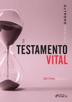Livro - Testamento Vital - 7ª Ed - 2025 Livro - Testamento Vital - 7ª Ed - 2025
