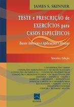 Livro - Teste e Prescrição de Exercícios para Casos Específicos Livro - Teste e Prescrição de Exercícios para Casos Específicos