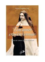 Livro Teu Amor Cresceu Comigo - Paulus