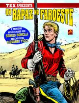 Livro - Tex apresenta: Um rapaz no faroeste Vol. 1 - Formato Italiano