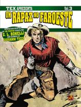 Livro - Tex apresenta: Um rapaz no faroeste Vol. 3 - Formato italiano