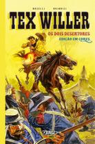 Livro - Tex Willer: Os Dois Desertores Livro - Tex Willer: Os Dois Desertores