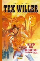 Livro - Tex Willer: Vivo ou Morto