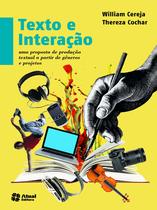 Livro - Texto e interação - Uma proposta de produção textual a partir de gêneros e projetos - Volume único Livro - Texto e interação - Uma proposta de produção textual a partir de gêneros e projetos - Volume único