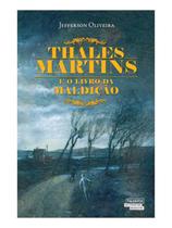 Livro Thales Martins E O Livro Da Maldição - Editora: Tlb Livro Thales Martins E O Livro Da Maldição - Editora: Tlb