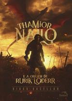 Livro - Thamior Nailo e a origem de Rurik Loderr