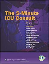 Livro - The 5-Minute ICU Consult (The 5-Minute Consult Series) - Wolters Kluwer Health