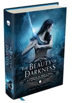 Livro - The Beauty of Darkness - Crônicas de Amor e Ódio - Vol. 3