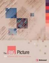 Livro The Big Picture - Advanced - Teachers Book - Richmond Publishing (Moderna)