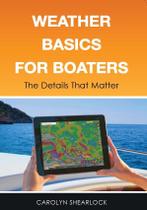 Livro The Boat Galley: Noções Básicas de Tempo Marítimo para Navegadores Livro The Boat Galley: Noções Básicas de Tempo Marítimo para Navegadores