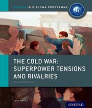 Livro The Cold War Superpower, Tensions And Rivalries