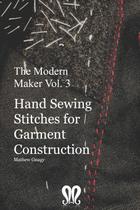 Livro The Modern Maker vol. 3 Costurando pontos à mão para vestuário