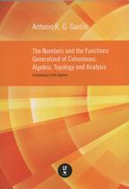 Livro - The numbers and the functions generalized of colombeau: Algebra, topolog and analysis - Colombeau s full algebra