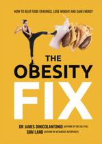 Livro The Obesity Fix: Como vencer os desejos por comida e perder peso