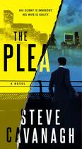 Livro The Plea: Um Romance (Eddie Flynn, 2) - Flatiron Books Livro The Plea: Um Romance (Eddie Flynn, 2) - Flatiron Books