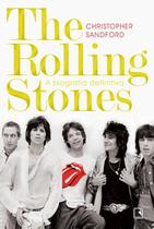 Livro - The Rolling Stones: A biografia definitiva