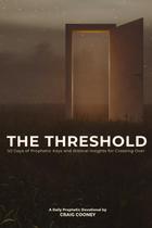 Livro THE THRESHOLD: 50 dias de chaves e insights proféticos