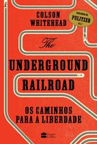 Livro - The Underground Railroad