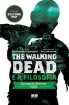 Livro - The Walking Dead e a filosofia