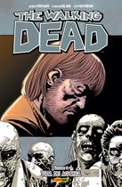 Livro - The Walking Dead - Volume 06: Vida De Agonia Livro - The Walking Dead - Volume 06: Vida De Agonia