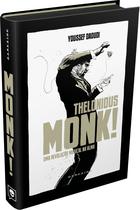 Livro - Thelonious Monk! Uma Revolução Musical na Alma Livro - Thelonious Monk! Uma Revolução Musical na Alma