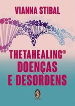 Livro - ThetaHealing doenças e desordens