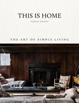 Livro This is Home: The Art of Simple Living, capa dura, 240 páginas Livro This is Home: The Art of Simple Living, capa dura, 240 páginas