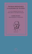 Livro - Thomas Bernhard: o fazedor de teatro