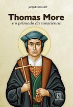 Livro - Thomas More e o primado da consciência
