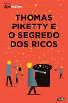 Livro - Thomas Piketty e o Segredo dos Ricos
