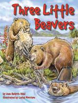 Livro - Three Little Beavers - FOLLET US Livro - Three Little Beavers - FOLLET US