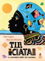 Livro - Tia Ciata, a grande mãe do samba Livro - Tia Ciata, a grande mãe do samba