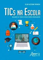 Livro - Tics na escola: balanço de teses e dissertações brasileiras Livro - Tics na escola: balanço de teses e dissertações brasileiras