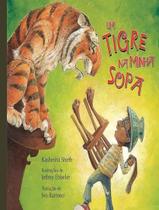 Livro - Tigre Na Minha Sopa, Um