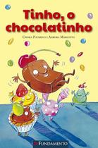 Livro - Tinho, O Chocolatinho