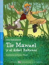 Livro - Tio Manuel Y El Arbol Bakonzi - Lecturas Eli Infantiles Y Juveniles A1.1 - Downloadable Multimedia