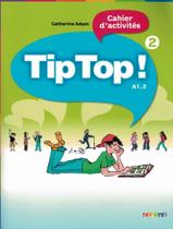Livro - Tip top! 2 - cahier d´activites